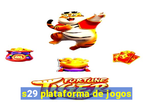 s29 plataforma de jogos